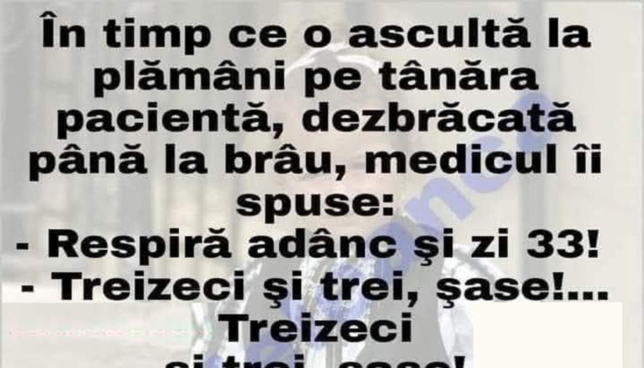 BANCUL ZILEI | „Treizeci și trei, șase!”