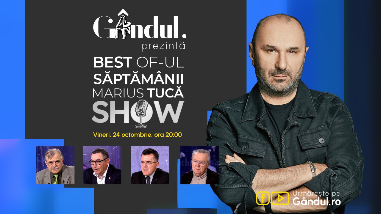 Gândul prezintă Best of Marius Tucă Show – vineri, 24 octombrie, de la ora 20.00