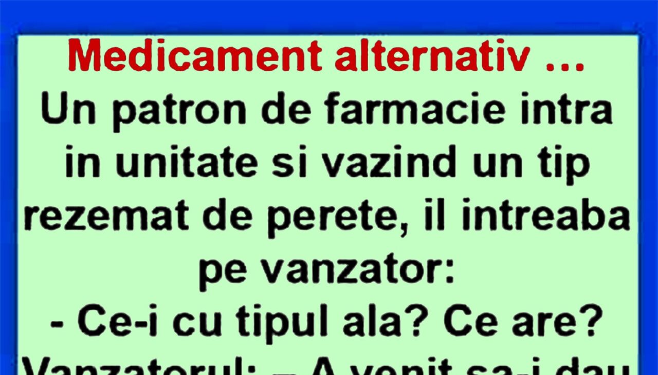 Bancul de joi | Medicament alternativ