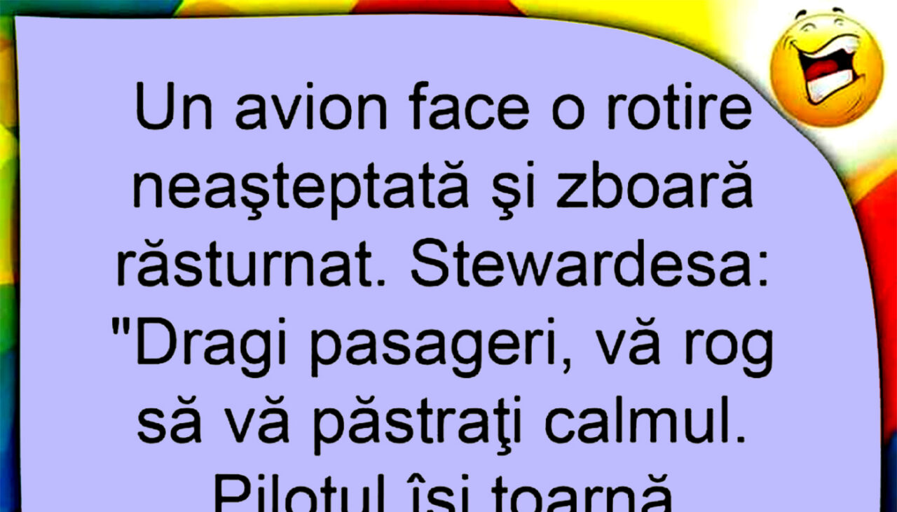 BANCUL ZILEI | Stewardesa și rotirea neașteptată