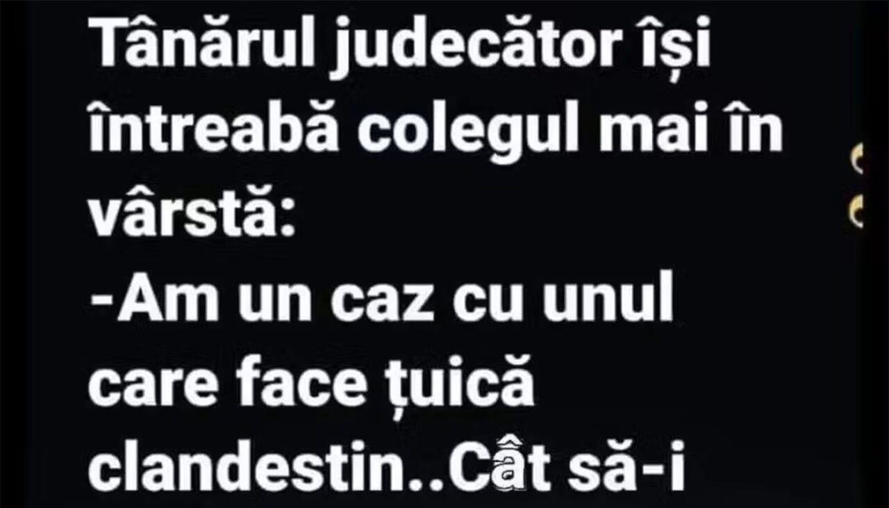 BANCUL zilei | Discuție între judecători