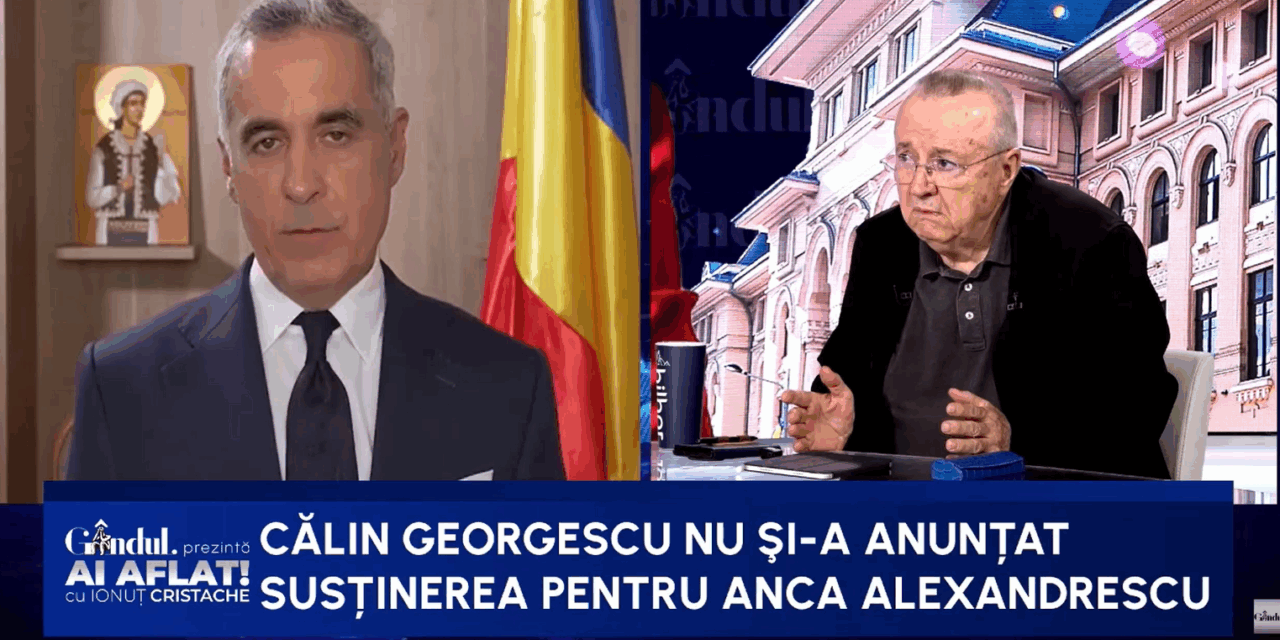 Ion Cristoiu descifrează mesajul ascuns al lui Călin Georgescu. „Vrea să o ajute pe Anca Alexandrescu”