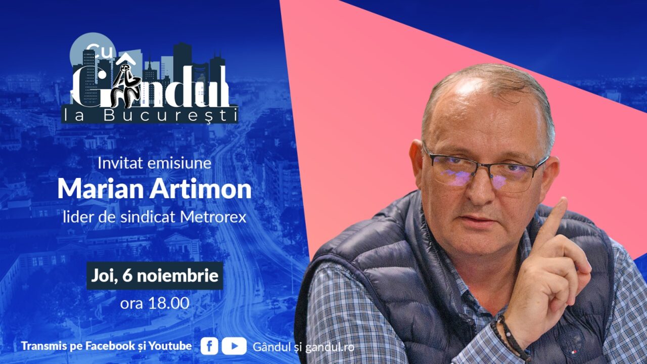 ‘’Cu Gândul la București’’ începe joi, 6 noiembrie, de la ora 18:00. Invitat: Marian Artimon