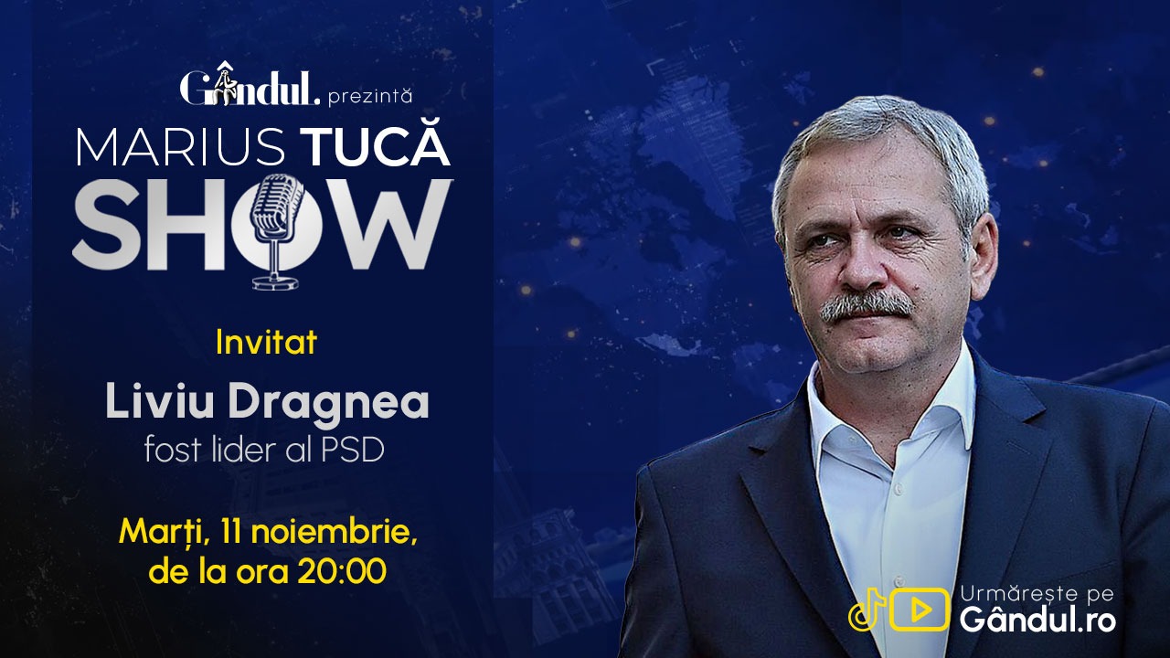 Marius Tucă Show începe marți, 11 noiembrie, de la ora 20.00, live pe GÂNDUL. Invitat: Liviu Dragnea