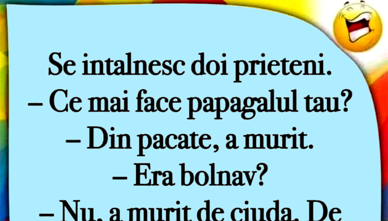 Bancul de marți | Cei doi prieteni și papagalul defunct