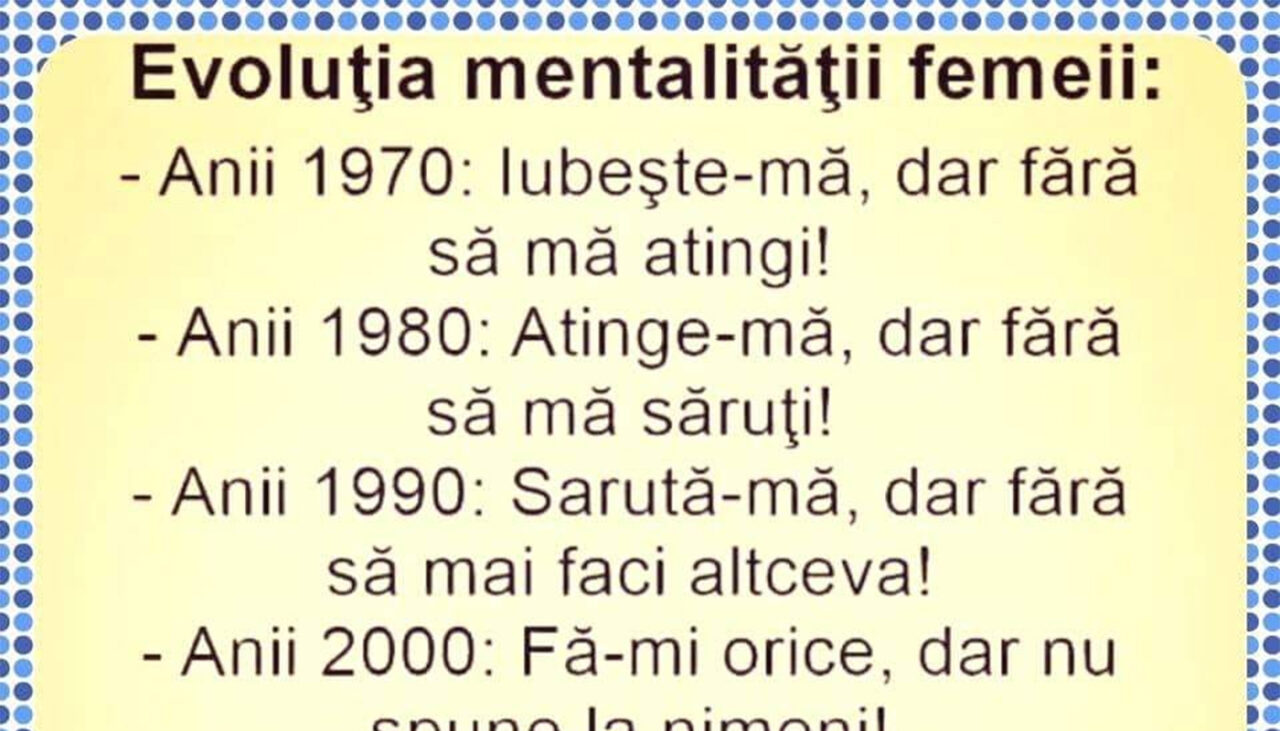 Bancul zilei | Cum a evoluat mentalitatea femeii, din 1970 până acum