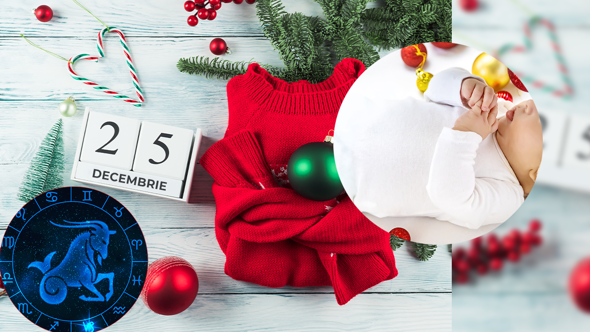 Ce aură poartă copiii care se nasc pe 25 decembrie, sub influența zodiei Capricorn