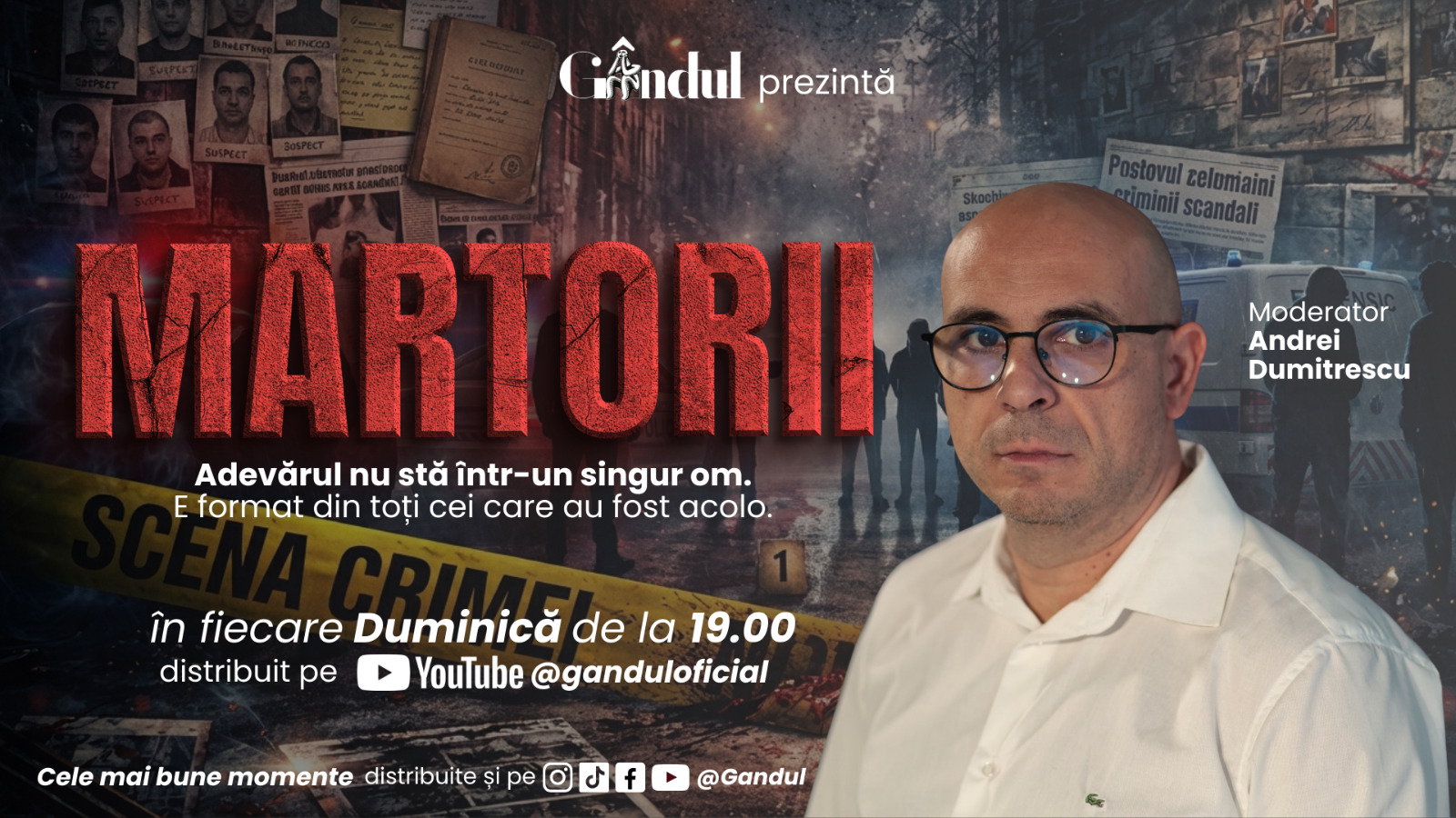 MARTORII, emisiune Gândul, începe pe 1 februarie