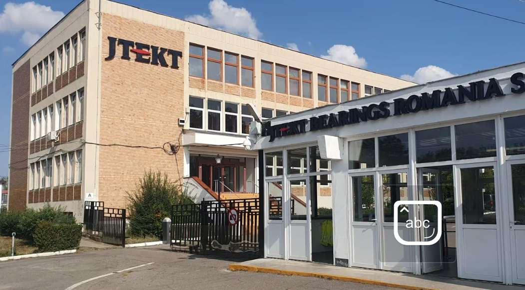 Jale în Teleorman. Japonezii de la JTEKT se pregătesc să închidă Fabrica de Rulmenți Alexandria