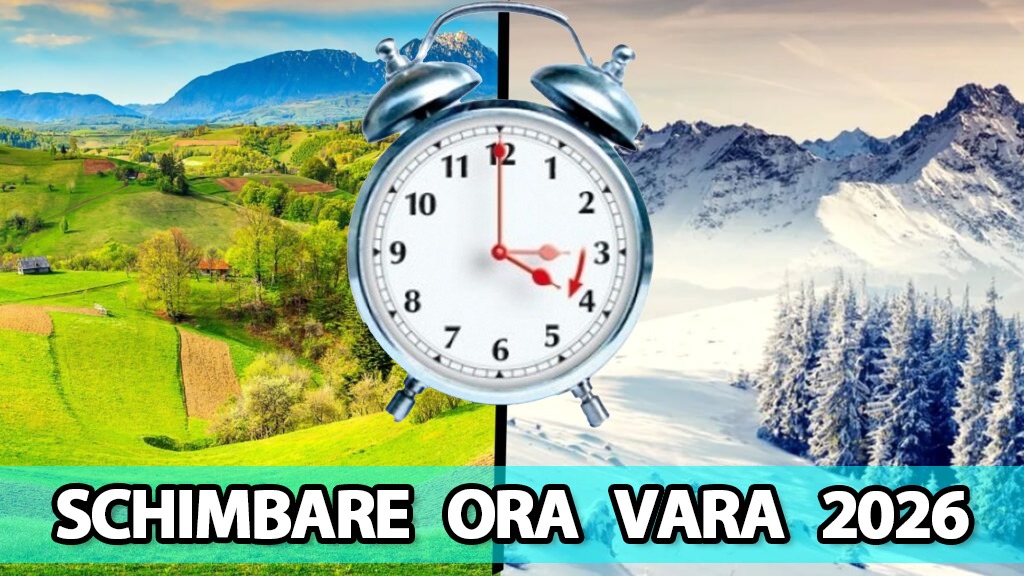 Schimbare ora de vară 2026 | Trecem mai devreme anul acesta. Pe ce dată dăm ceasurile înainte