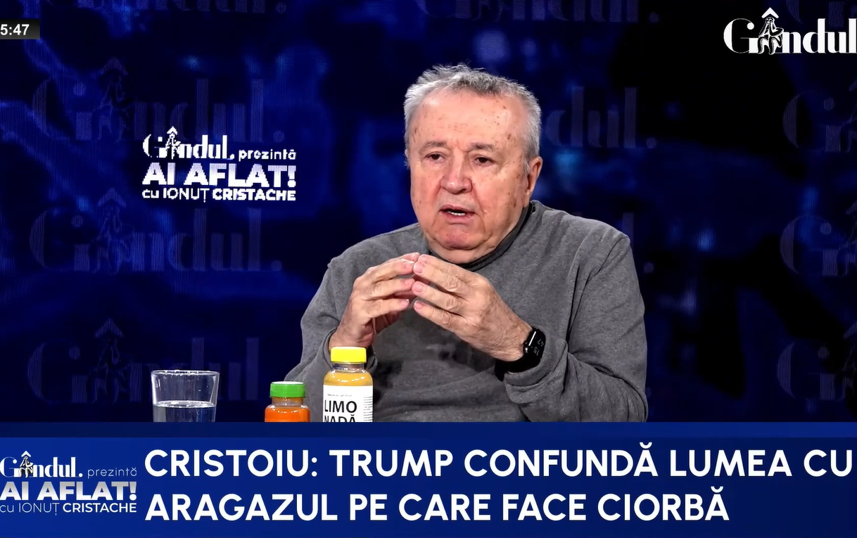 Cristoiu: ”Donald Trump confundă lumea cu aragazul pe care face el ciorbă”