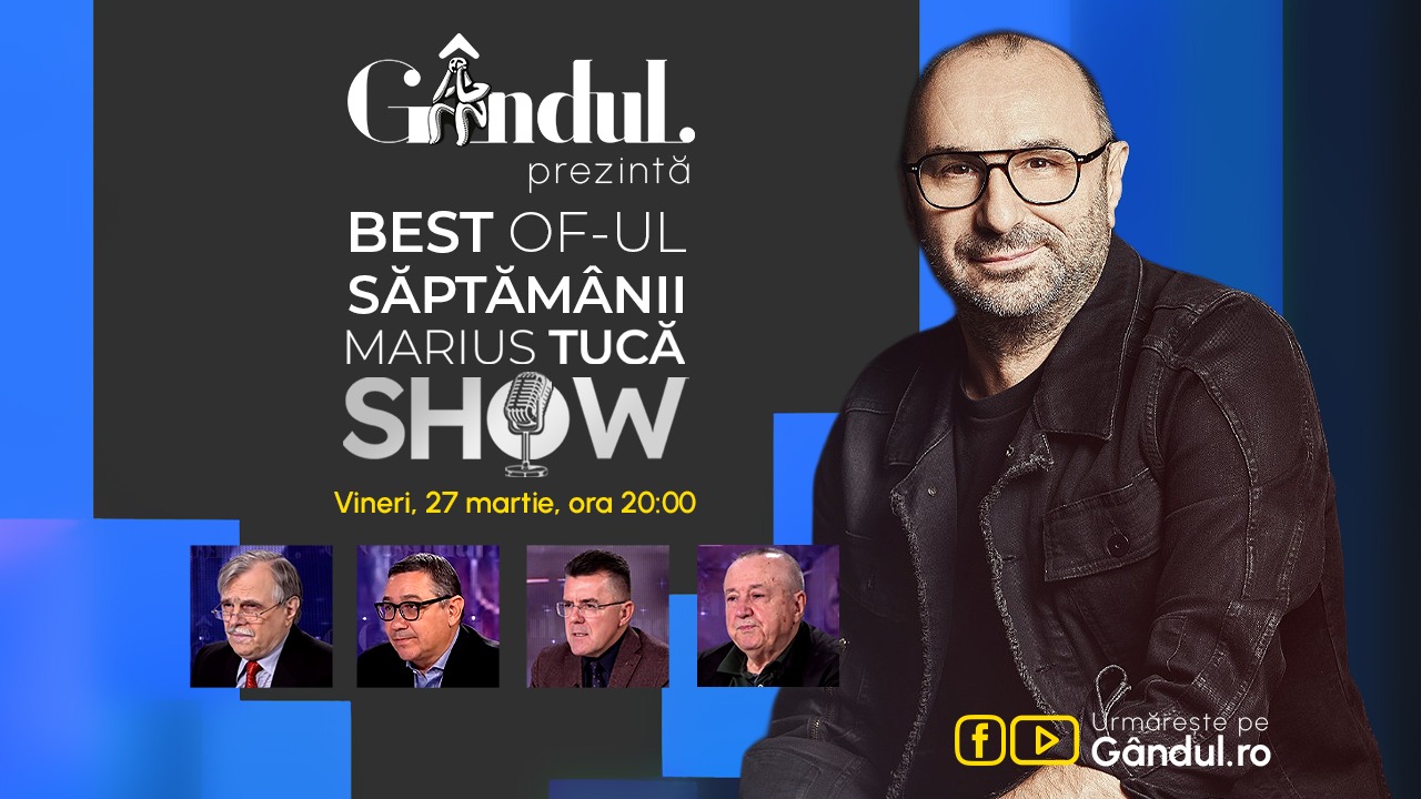 Gândul prezintă Best of Marius Tucă Show – vineri, 27 martie, de la ora 20.00