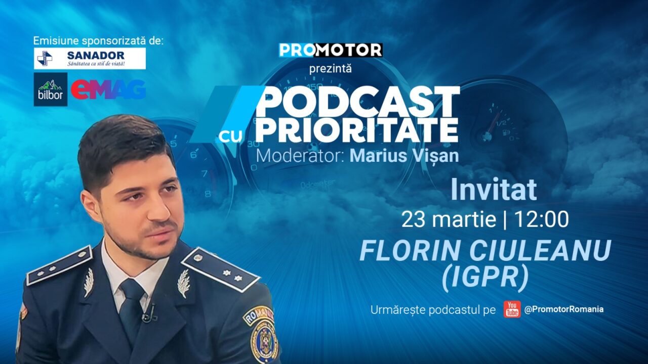 Florin Ciuleanu (IGPR) vine la „Podcast cu Prioritate” #94 by ProMotor. Despre radarele fixe din e-SIGUR, cum poți reclama un șofer agresiv