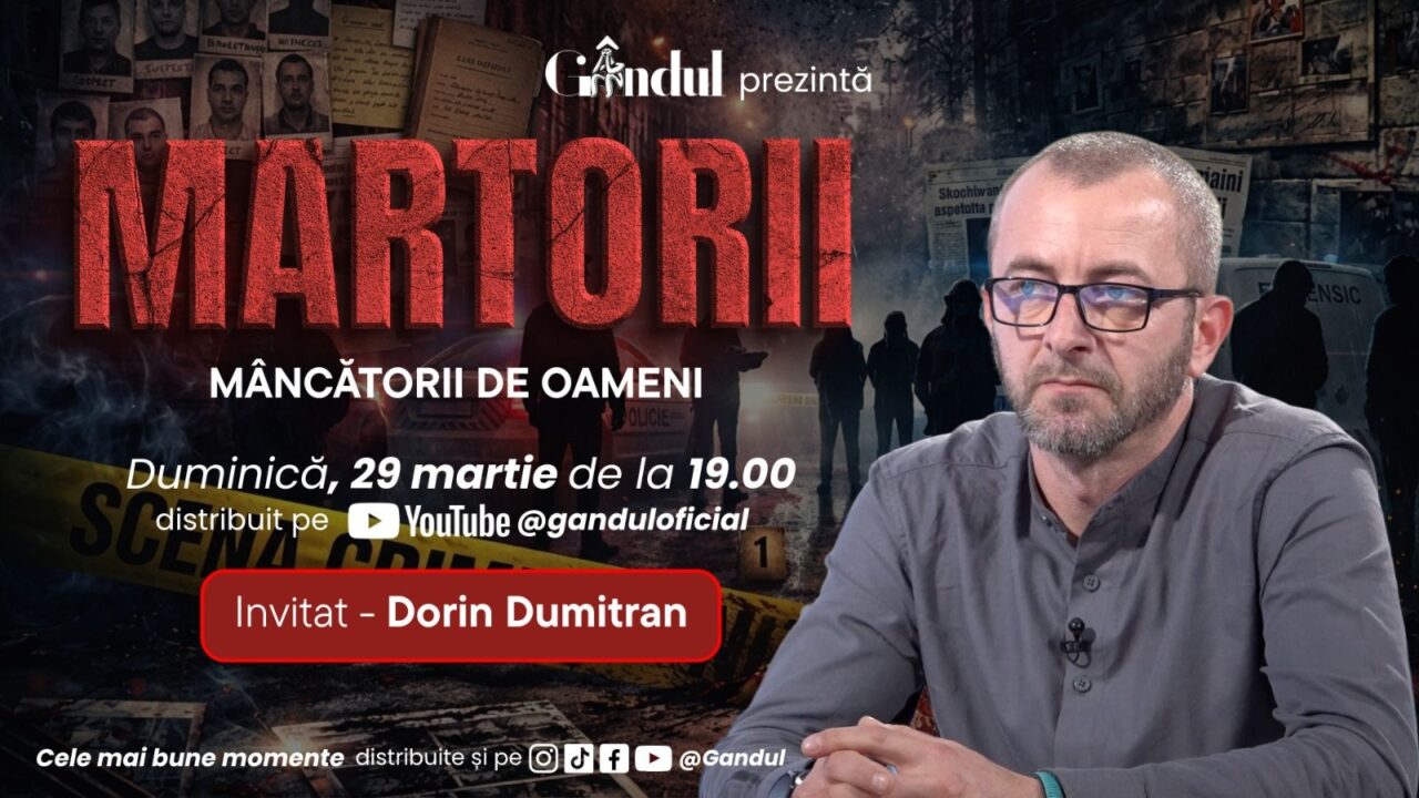 Psihologul criminalist, Dorin Dumitran, invitat la MARTORII – duminică, 29 martie, de la ora 19:00