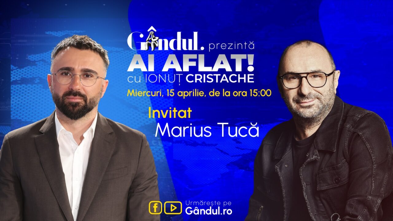 „Ai Aflat! cu Ionuț Cristache” începe miercuri, 15 aprilie, de la ora 15.00, live pe Gândul. Invitat: Marius Tucă