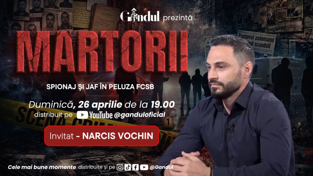 Duminică 26 aprilie, de la ora 19.00, Gândul prezintă MARTORII- SPIONAJ ŞI JAF ÎN PELUZA FCSB
