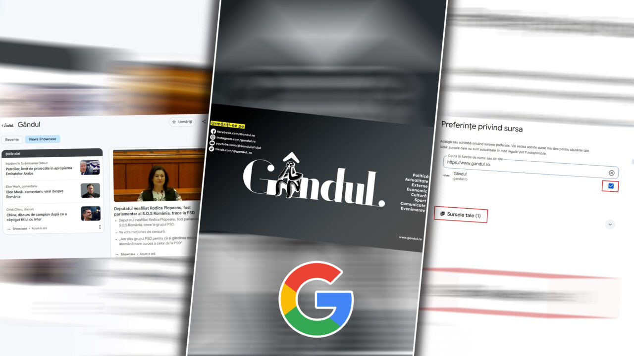 Știri, nu propagandă! Cum alegi Gândul ca site preferat pe Google. Ghid simplu pentru a găsi știrile noastre mai repede