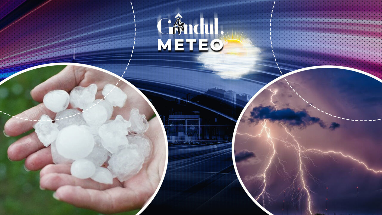 Unde vor lovi furtunile în România, după temperaturi de 33 de grade. Meteorologii ANM, prognoză pentru Gândul