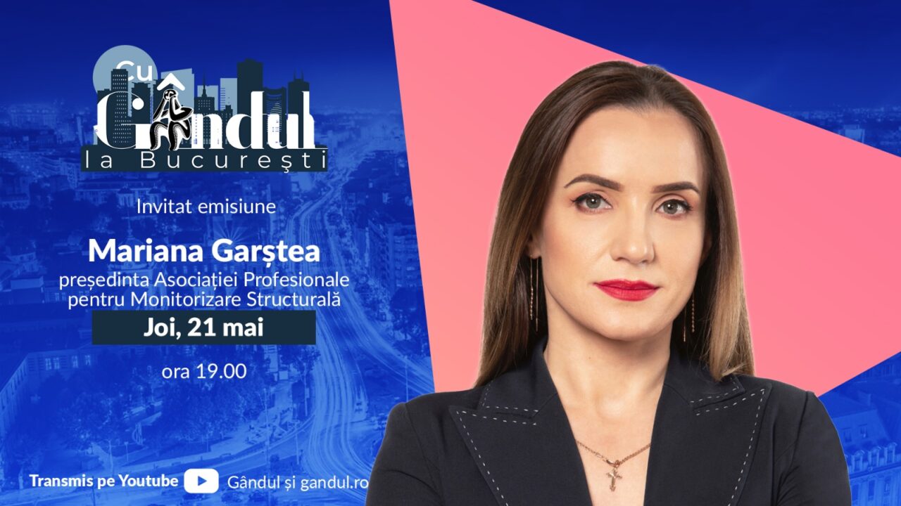 ‘’Cu Gândul la București’’ începe joi, 21 mai, de la ora 19:00. Invitat: Mariana Garștea