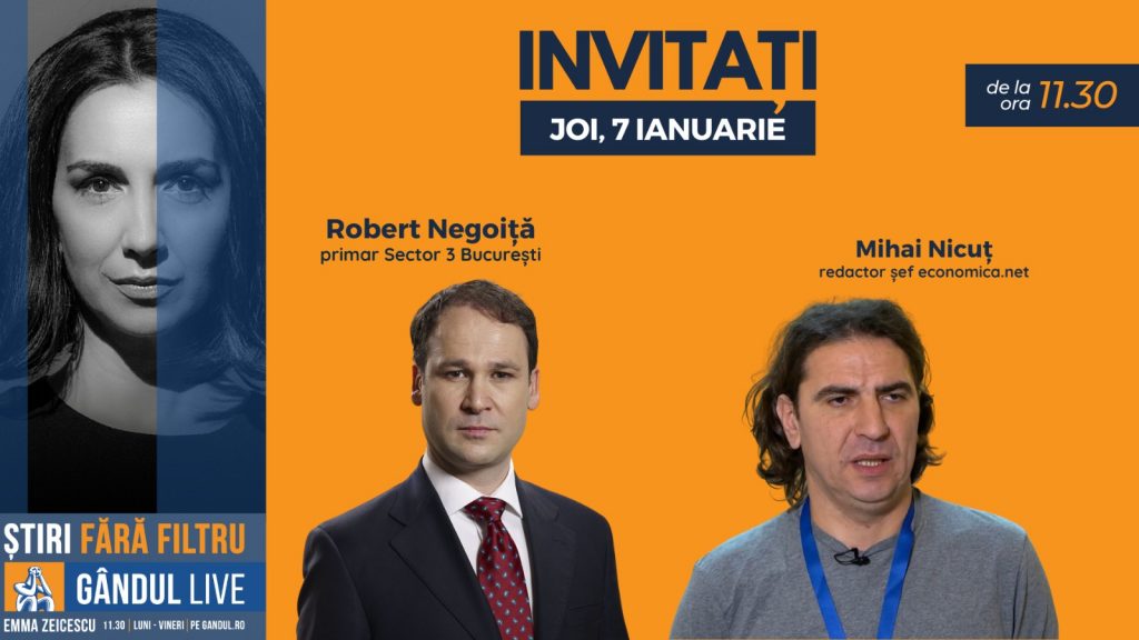 GÂNDUL LIVE. Primarul Sectorului 3, Robert Negoiță, se află printre invitații Emmei Zeicescu la ediția de joi, 7 ianuarie 2021, de la ora 11.30