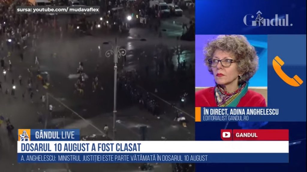 GÂNDUL LIVE. Adina Anghelescu, jurnalist, despre decizia privind dosarul 10 august: Cei care protestau pentru o justiție independentă se revoltă acum pe justiția independentă – VIDEO