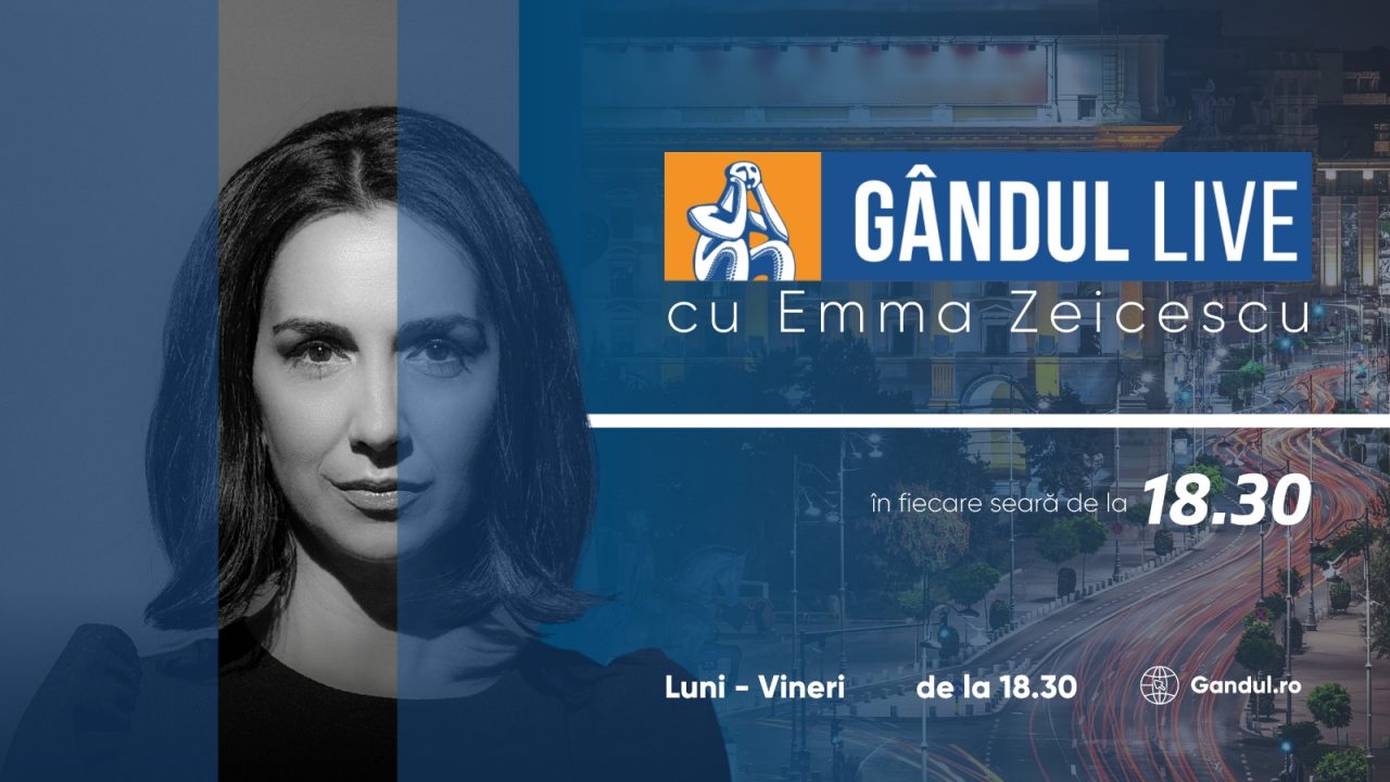 GÂNDUL LIVE cu Emma Zeicescu din 15 martie de la 18.30! De la 20.30 ai GÂNDUL NEWS – retrospectiva zilei în 5 minute!