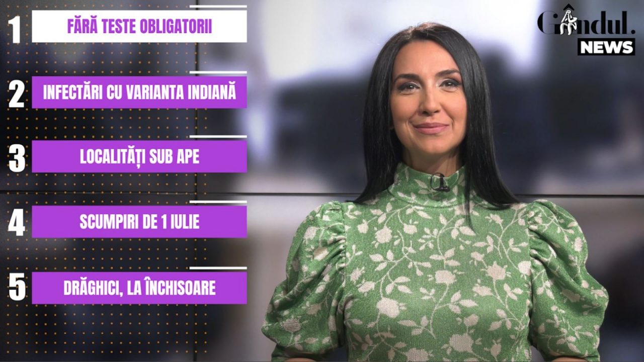 GÂNDUL NEWS. Crește numărul infectărilor din țară cu tulpina Delta (VIDEO)