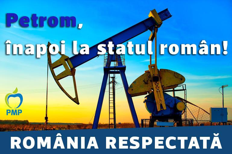 PMP: Petrom trebuie să se întoarcă în proprietatea statului român