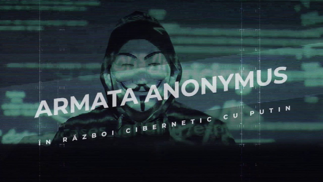 VIDEO | „Armata” Anonymous, în război cibernetic cu Vladimir Putin (DOCUMENTAR)