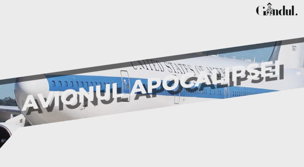 VIDEO | SUA și Rusia dețin „Avionul Apocalipsei”. Ce este și ce rol are (DOCUMENTAR)