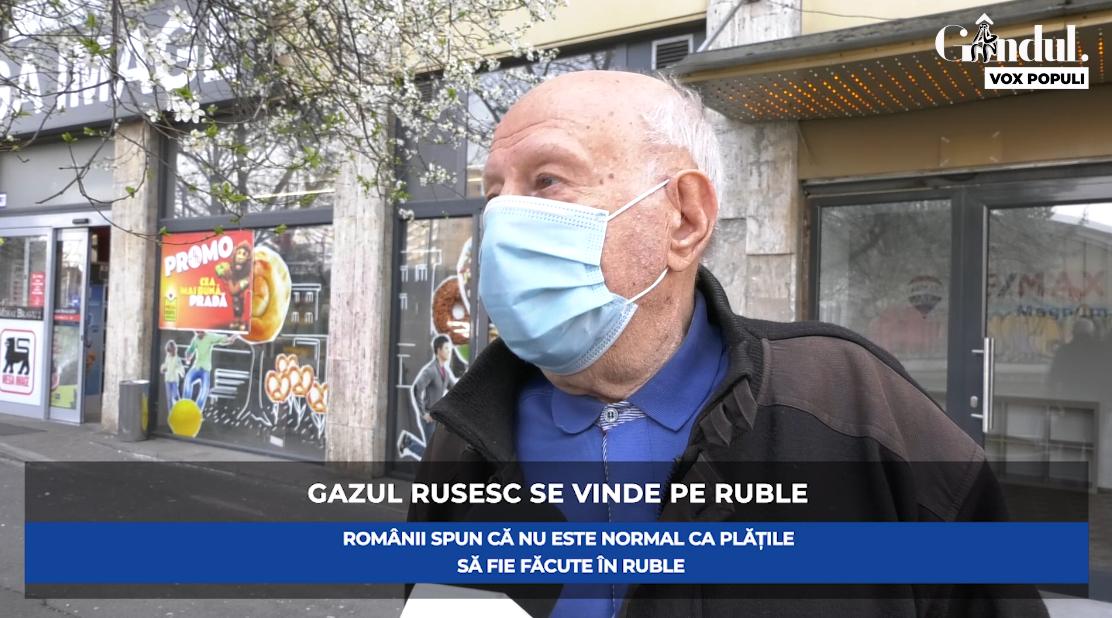 GÂNDUL VOX POPULI. Ce spun românii despre faptul că rușii cer ruble pentru gazul exportat de ei (VIDEO)