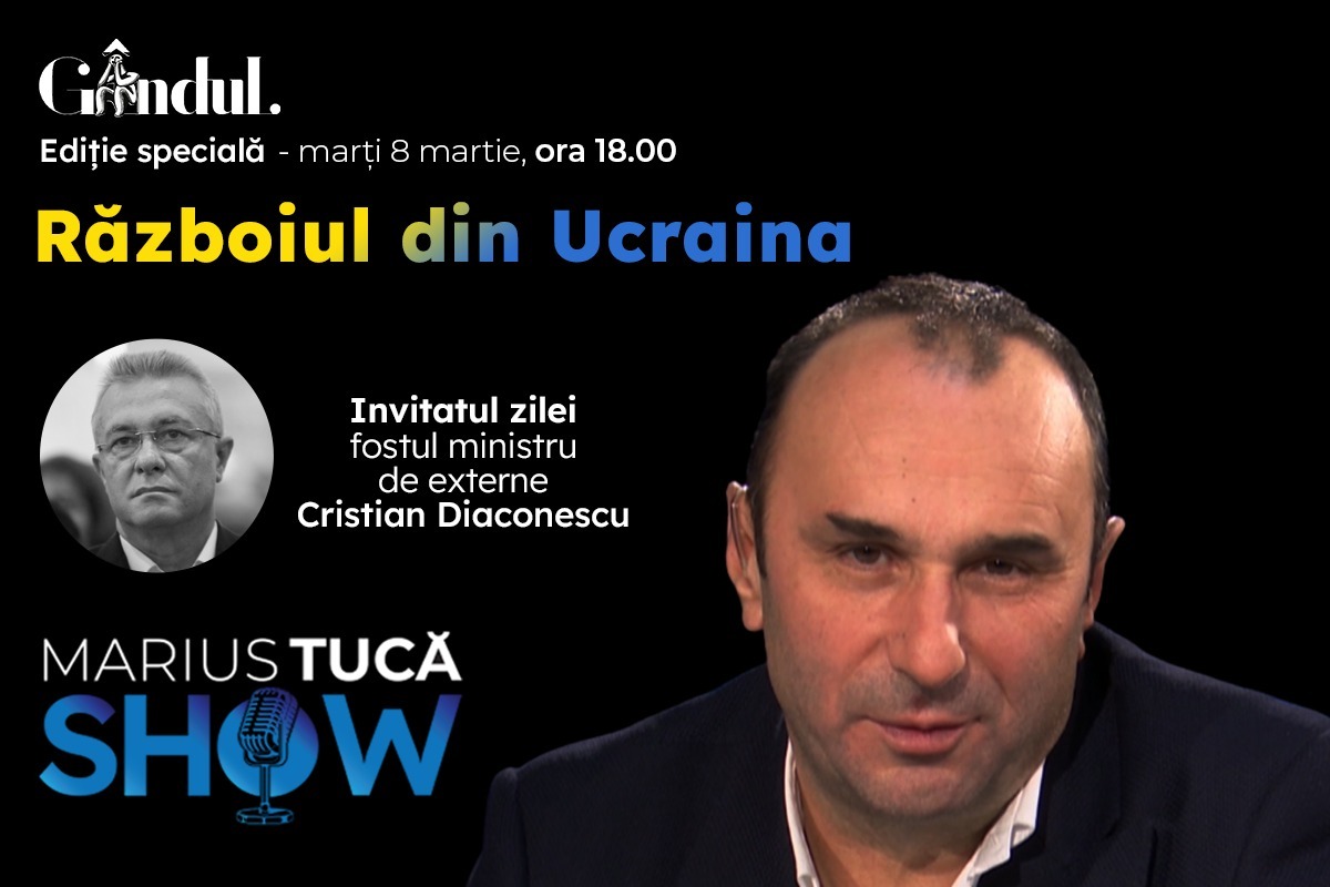Marius Tucă Show – ediție specială „Războiul din Ucraina” pe gandul.ro