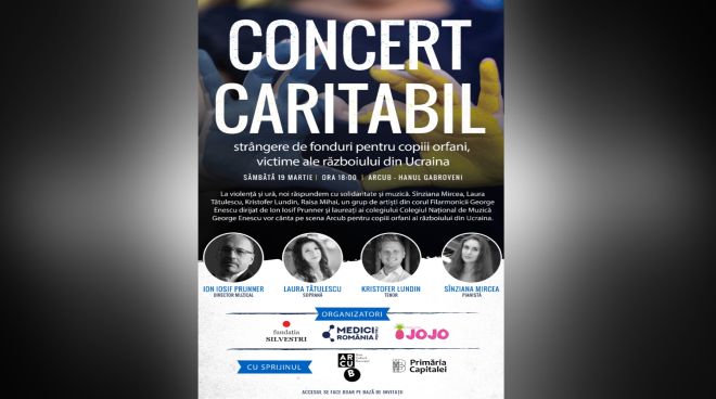 Concert caritabil pentru copiii ucraineni orfani ajunși în România, organizat de Medici pentru România, Asociația Jojo și Fundația Silvestri