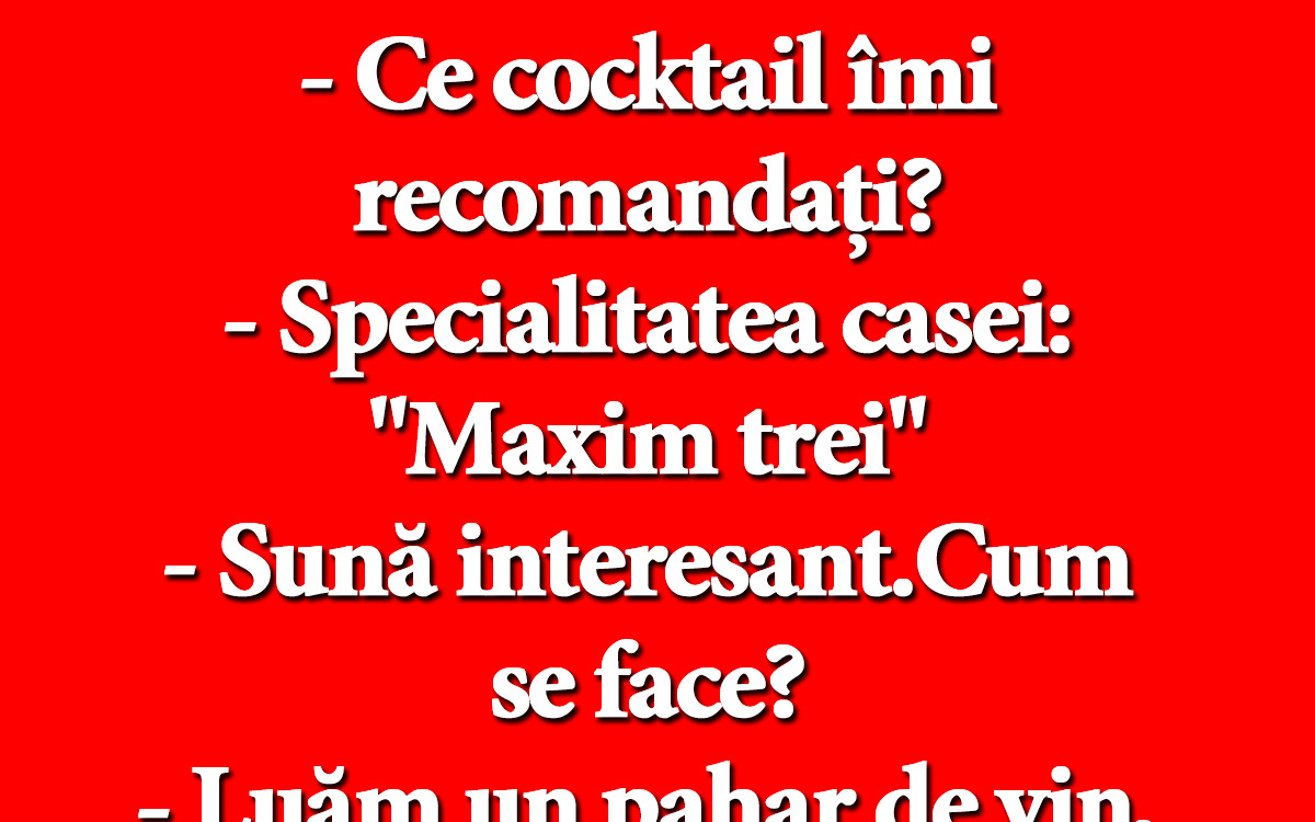 BANCUL ZILEI | Cum se prepară cocktail-ul „Maxim trei”