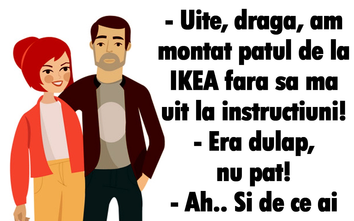 Bancul zilei cu Bulă | „Uite, dragă, am montat patul de la IKEA fără să mă uit la instrucțiuni!”