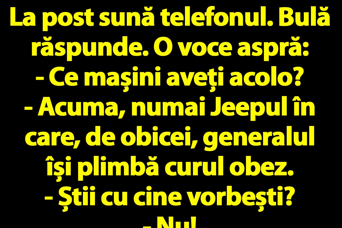 BANCUL ZILEI | Bulă și generalul