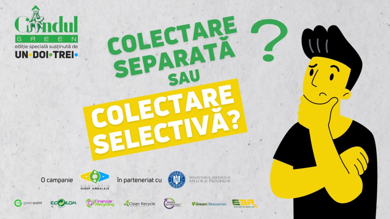 GÂNDUL GREEN. Geanin Șerban, Asociația OIREP Ambalaje, lămurește dilema. De ce este corectă formularea „colectare separată”, nu „colectare selectivă” | VIDEO