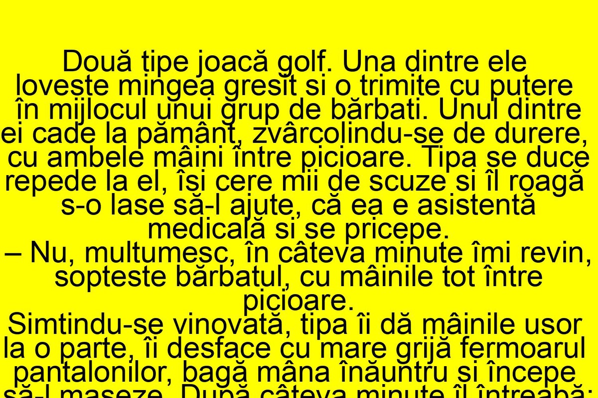 BANCUL ZILEI | Două tipe jucau golf
