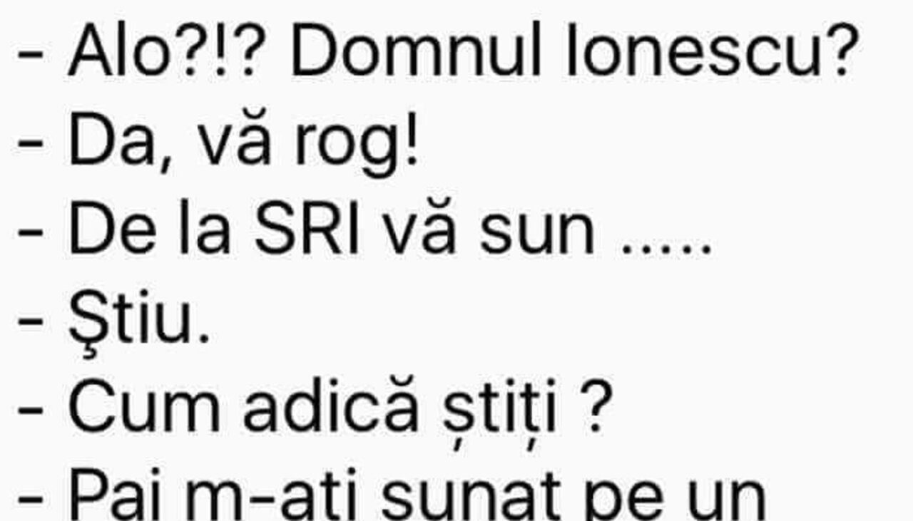 BANCUL ZILEI | „Alo, domnul Ionescu? De la SRI vă sun”