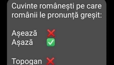 BANCUL ZILEI | Cuvinte românești pe care românii le pronunță greșit
