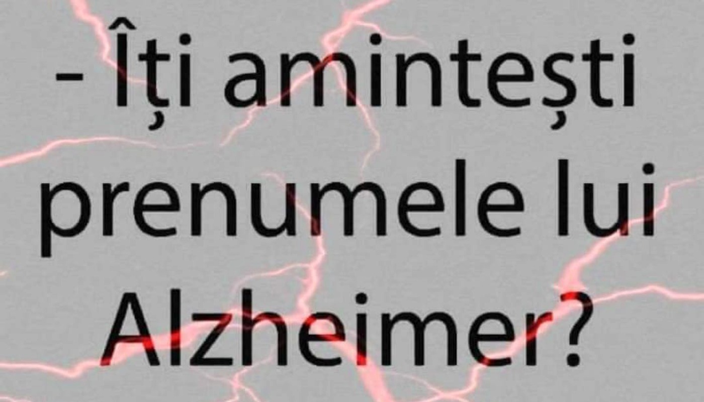 BANCUL ZILEI | Care este prenumele lui Alzheimer?