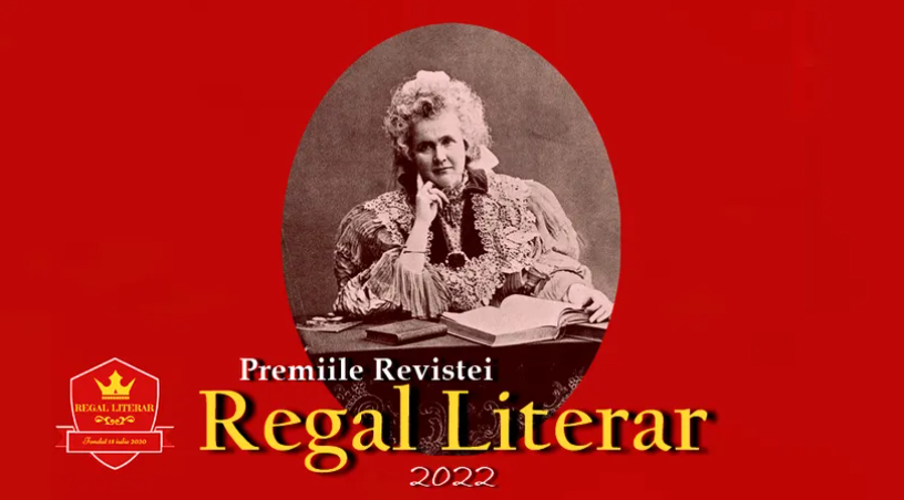 Au fost desemnați laureații premiilor Regal Literar 2022: ”În mod simbolic, în semn de prețuire, pentru recunoașterea valorilor și pentru continuarea idealurilor nobile și elitiste”