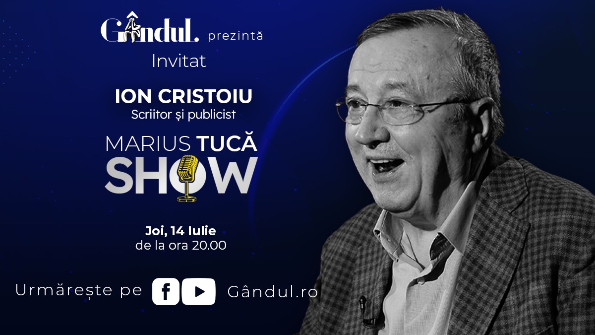 Marius Tucă Show începe joi, 14 iulie, de la ora 20.00, live pe gandul.ro