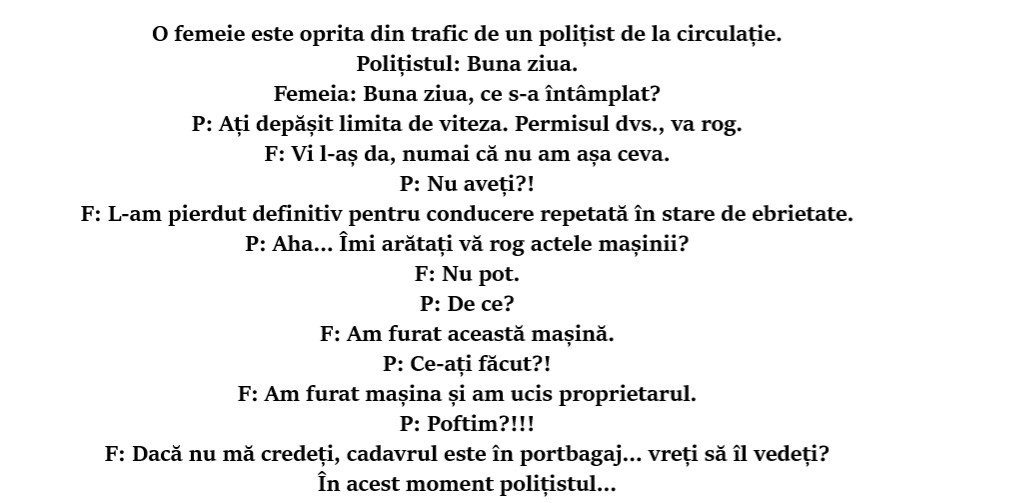 Bancul zilei | O femeie este oprită în trafic de un polițist de la circulație