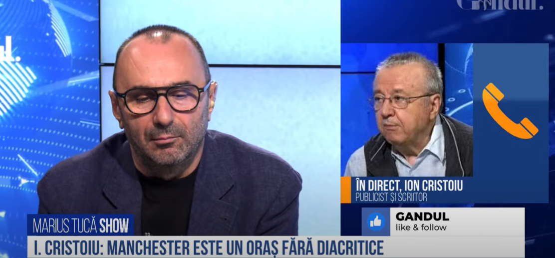 VIDEO | Ion Cristoiu: „Manchester este un oraș fără diacritice”