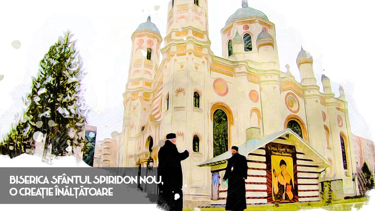 VIDEO | Biserica Sfântul Spiridon Nou, o creație înălțătoare (DOCUMENTAR)