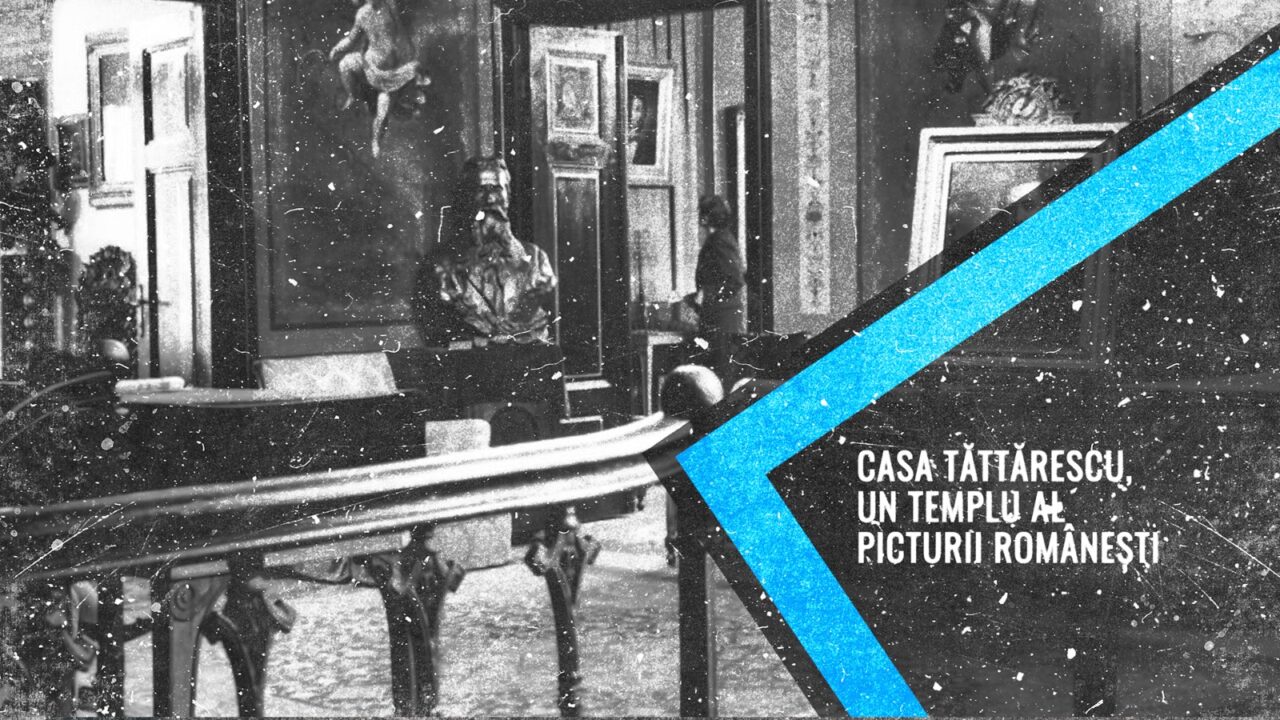 VIDEO | Casa Memorială „Gheorghe Tattarescu”, un templu al picturii românești (DOCUMENTAR)