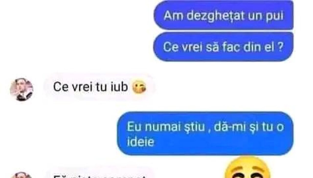 Bancul de vineri | „Am dezghețat un pui. Ce vrei să fac din el?”