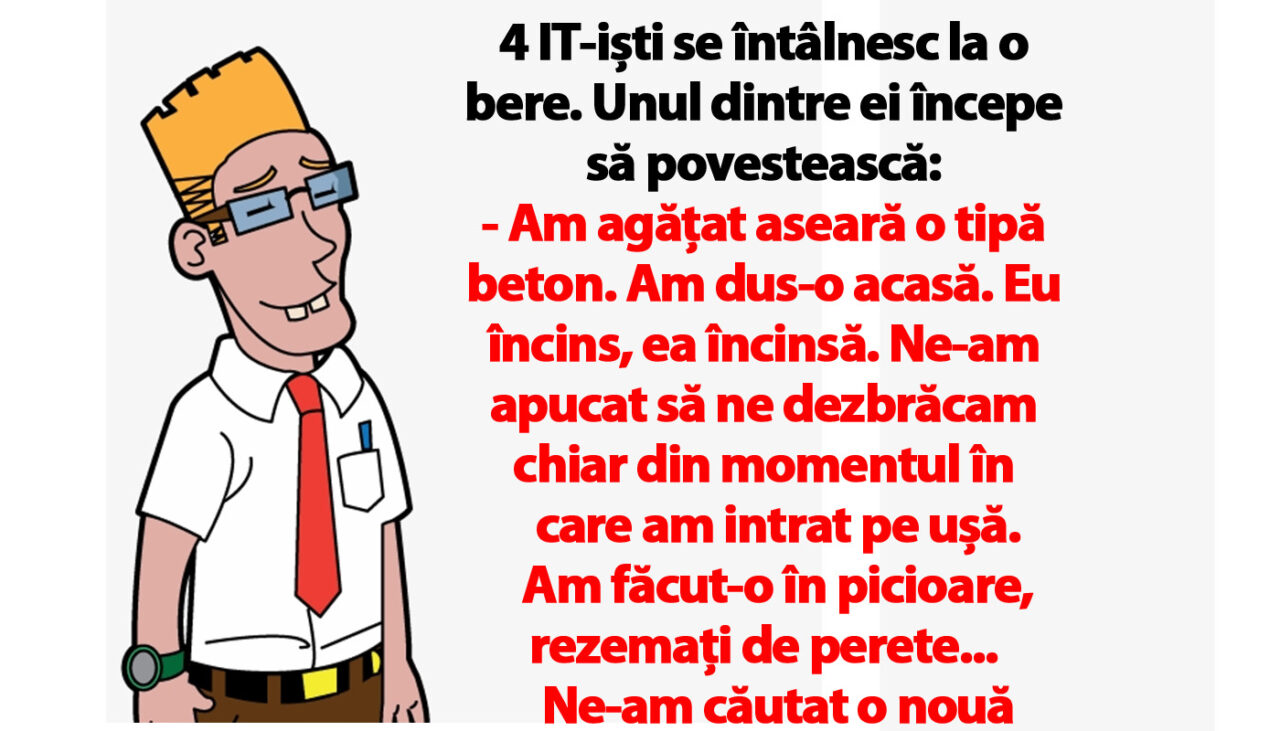 Bancul de luni | 4 IT-iști se întâlnesc la o bere: „Am agățat aseară o tipă beton”