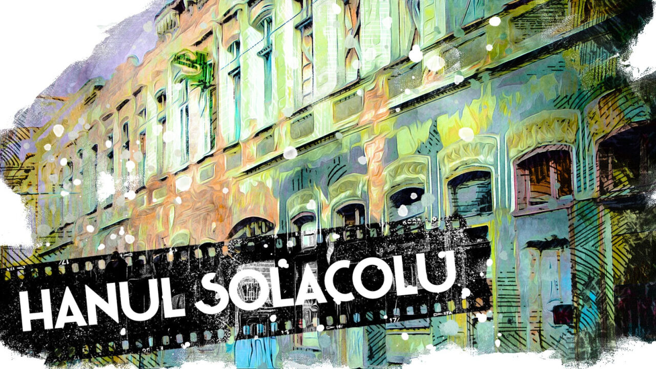 VIDEO | Hanul Solacolu, unic din punct de vedere arhitectural (DOCUMENTAR)